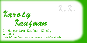 karoly kaufman business card